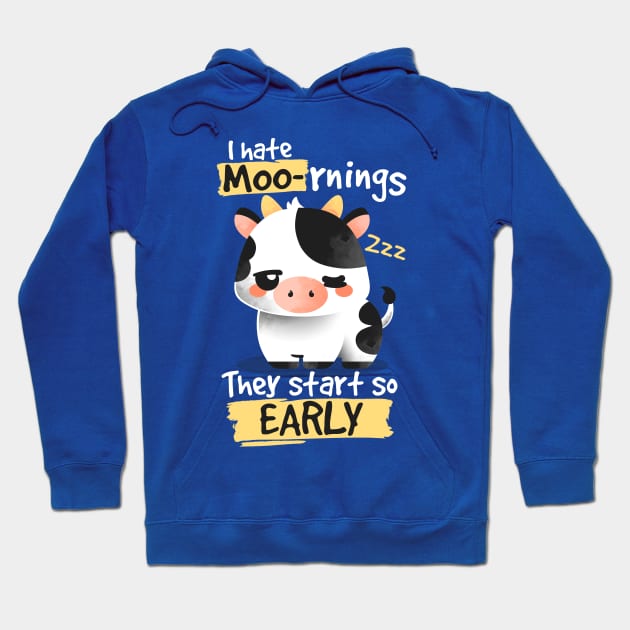 Cow hates mornings Hoodie by NemiMakeit